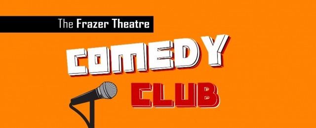 Frazer Theatre Comedy Club