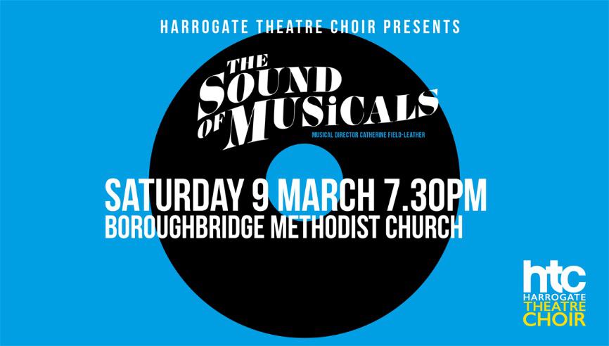 Harrogate Theatre Choir is bringing the Sound of Musicals to Boroughbridge 